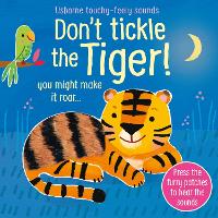 Book Cover for Don't Tickle the Tiger! by Sam Taplin