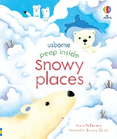 Book Cover for Snowy Places by Anna Milbourne