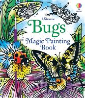 Book Cover for Bugs Magic Painting Book by Abigail Wheatley