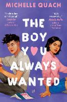 Book Cover for The Boy You Always Wanted by Michelle Quach