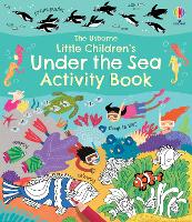 Book Cover for Little Children's Under the Sea Activity Book by Rebecca Gilpin