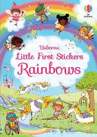 Book Cover for Little First Stickers Rainbows by Felicity Brooks