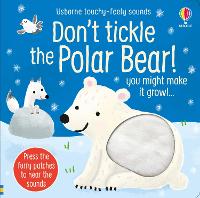 Book Cover for Don't Tickle the Polar Bear! by Sam Taplin