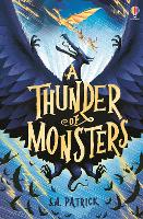 Book Cover for A Thunder of Monsters by S. A. Patrick