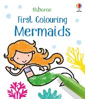 Book Cover for First Colouring Mermaids by Matthew Oldham