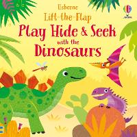 Book Cover for Play Hide & Seek With the Dinosaurs by Sam Taplin