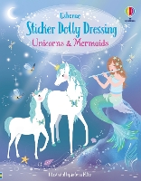 Book Cover for Sticker Dolly Dressing Unicorns and Mermaids by Fiona Watt