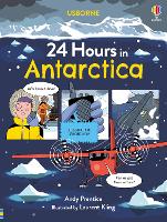 Book Cover for 24 Hours in Antarctica by Andrew Prentice, Joanne Johnson, David G. Vaughan