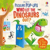 Book Cover for Who Let The Dinosaurs Out? by Sam Taplin, Jenny Hilborne