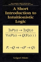 Book Cover for A Short Introduction to Intuitionistic Logic by Grigori Mints