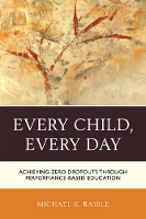 Book Cover for Every Child, Every Day by Michael K. Raible