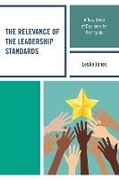 Book Cover for The Relevance of the Leadership Standards by Leslie Jones