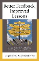 Book Cover for Better Feedback, Improved Lessons by Jacqueline G. Van Schooneveld