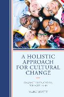 Book Cover for A Holistic Approach For Cultural Change by Marc Levitt