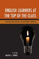 Book Cover for English Learners at the Top of the Class by Mayra C. Daniel