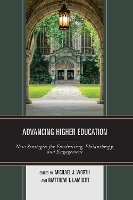 Book Cover for Advancing Higher Education by Michael J. Worth