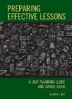 Book Cover for Preparing Effective Lessons by Andrea L. Ray