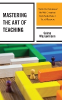 Book Cover for Mastering the Art of Teaching by Selma Wassermann