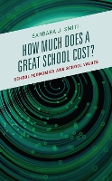 Book Cover for How Much Does a Great School Cost? by Barbara J Smith