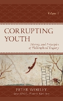 Book Cover for Corrupting Youth by Peter Worley