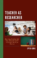 Book Cover for Teacher as Researcher by Smita Guha