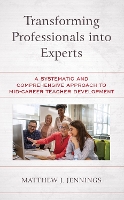 Book Cover for Transforming Professionals into Experts by Matthew J. Jennings