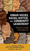 Book Cover for Urban Voices, Racial Justice, and Community Leadership by Cornel West