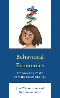 Book Cover for Behavioral Economics by Jim Wasserman, Jiab Wasserman