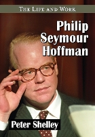 Book Cover for Philip Seymour Hoffman by Peter Shelley