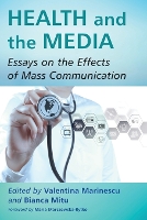 Book Cover for Health and the Media by Valentina Marinescu