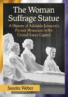 Book Cover for The Woman Suffrage Statue by Sandra Weber
