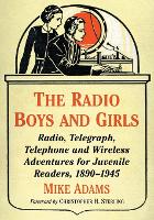 Book Cover for The Radio Boys and Girls by Mike Adams