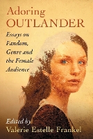 Book Cover for Adoring Outlander by Valerie Estelle Frankel