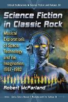 Book Cover for Science Fiction in Classic Rock by Robert McParland