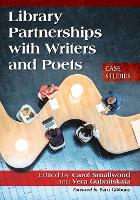 Book Cover for Library Partnerships with Writers and Poets by Carol Smallwood