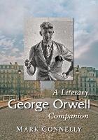 Book Cover for George Orwell by Mark Connelly