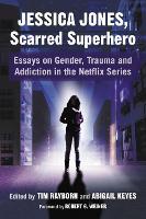 Book Cover for Jessica Jones, Scarred Superhero by Tim Rayborn