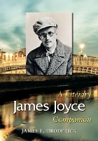 Book Cover for James Joyce by James F. Broderick