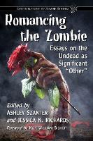 Book Cover for Romancing the Zombie by Ashley Szanter