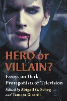 Book Cover for Hero or Villain? by Abigail G. Scheg