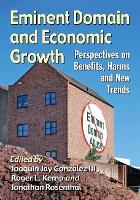 Book Cover for Eminent Domain and Economic Growth by Joaquin Jay Gonzalez III