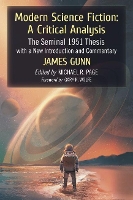 Book Cover for Modern Science Fiction: A Critical Analysis by James Gunn