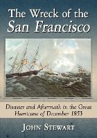 Book Cover for The Wreck of the San Francisco by John Stewart