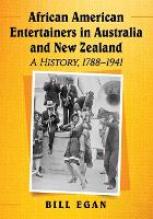 Book Cover for African American Entertainers in Australia and New Zealand by Bill Egan