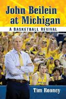 Book Cover for John Beilein at Michigan by Tim Rooney