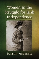 Book Cover for Women in the Struggle for Irish Independence by Joseph McKenna