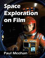 Book Cover for Space Exploration on Film by Paul Meehan