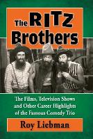 Book Cover for The Ritz Brothers by Roy Liebman