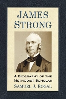 Book Cover for James Strong by Samuel J Rogal