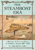 Book Cover for The Steamboat Era by S.L. Kotar, J.E. Gessler